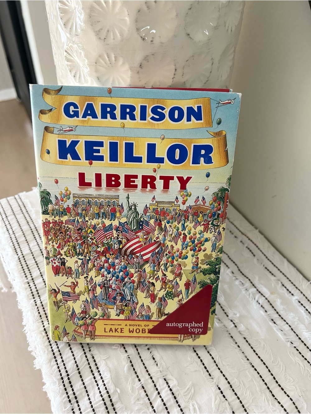 Garrison Keillor "Liberty" Hardcover Book Author Signed Copy